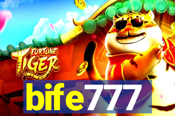 bife777