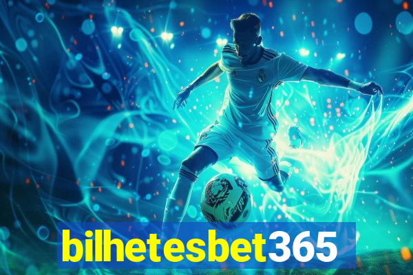 bilhetesbet365