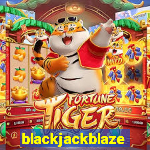 blackjackblaze