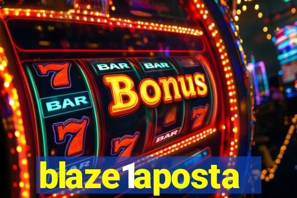 blaze1aposta