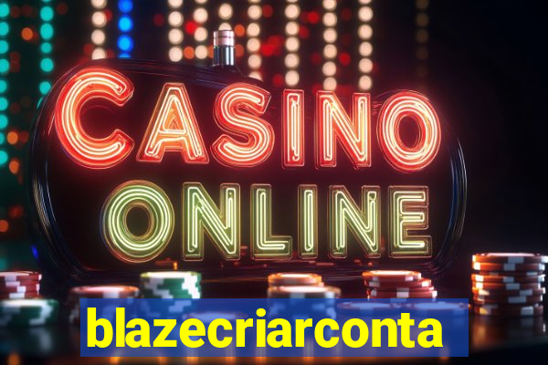 blazecriarconta