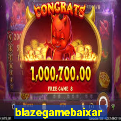 blazegamebaixar