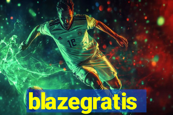 blazegratis