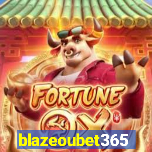 blazeoubet365