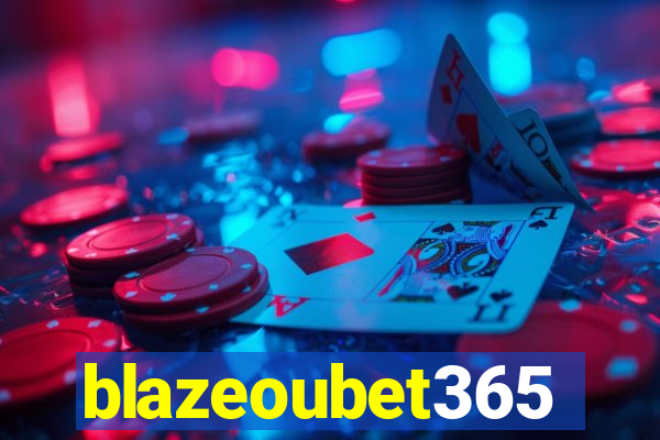 blazeoubet365