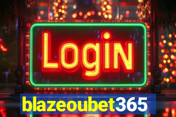 blazeoubet365