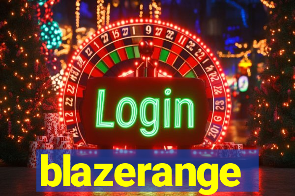 blazerange