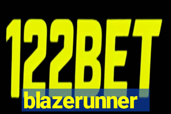 blazerunner