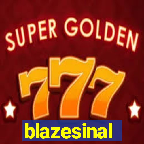 blazesinal