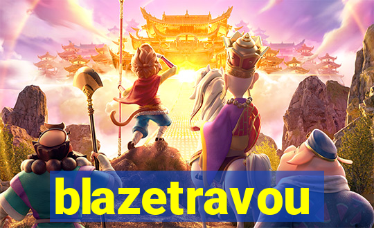 blazetravou
