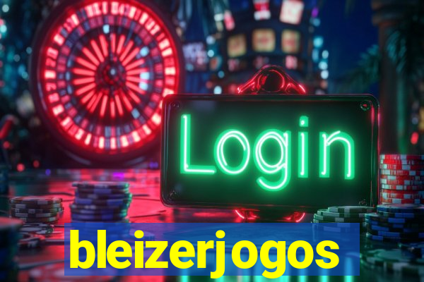 bleizerjogos