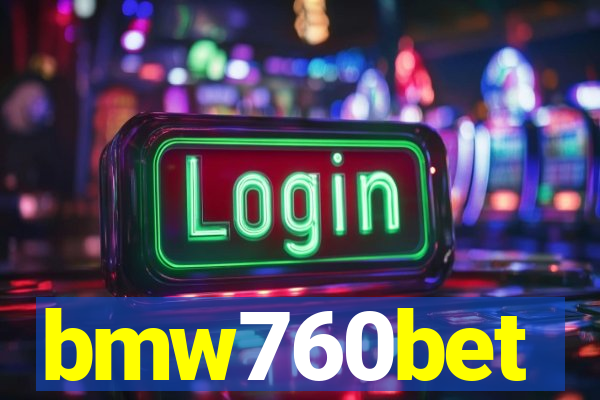 bmw760bet