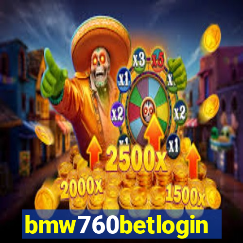 bmw760betlogin