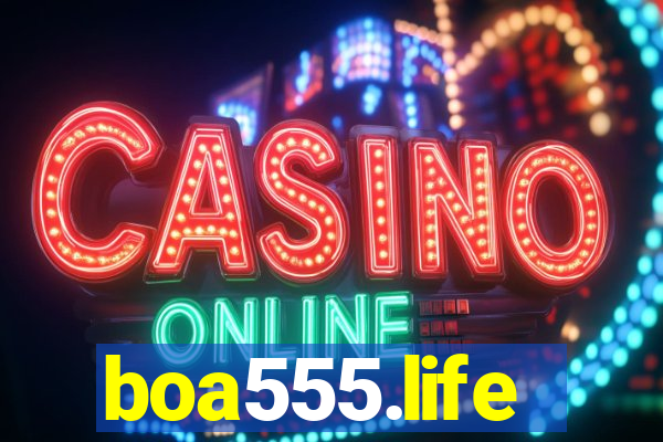 boa555.life