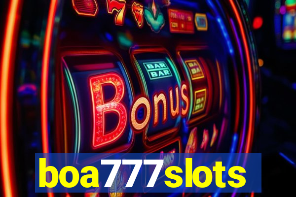 boa777slots