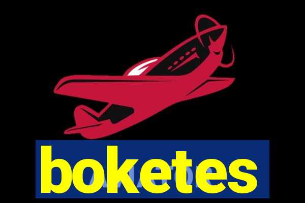 boketes