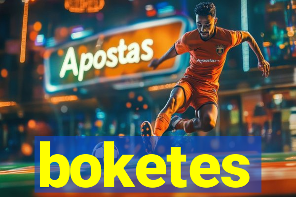 boketes