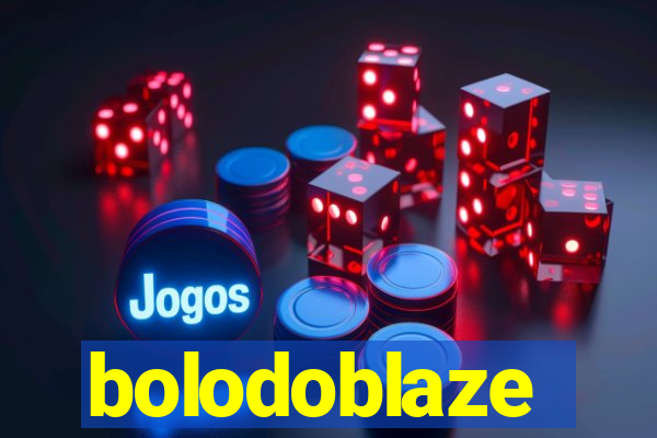 bolodoblaze