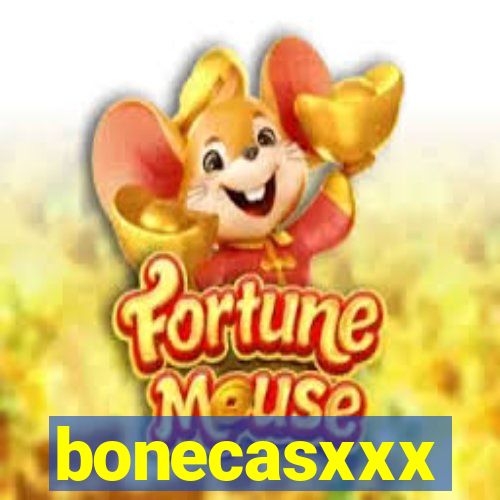bonecasxxx