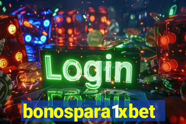 bonospara1xbet