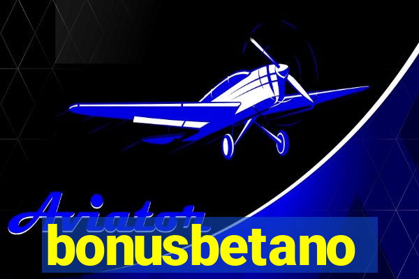 bonusbetano