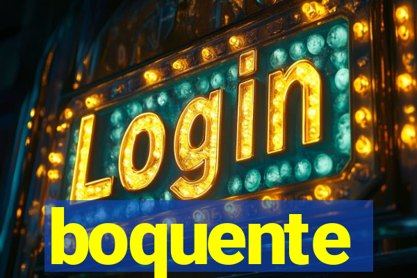 boquente