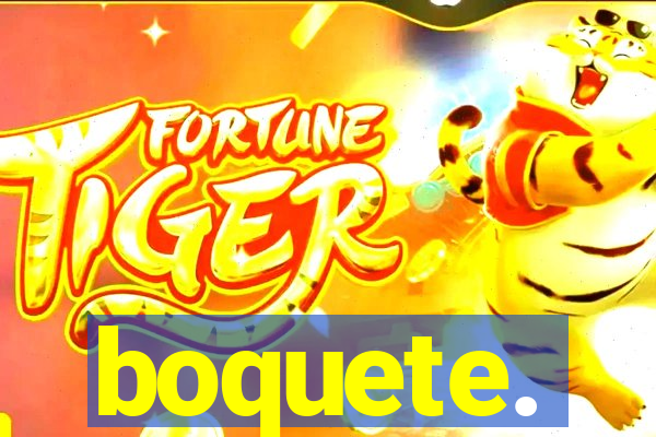 boquete.