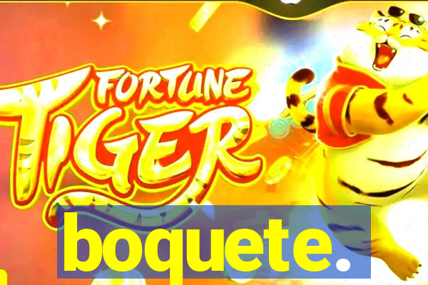 boquete.