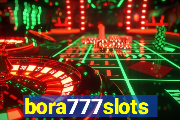 bora777slots