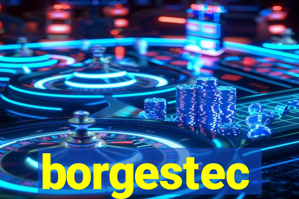 borgestec