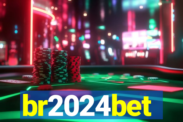 br2024bet