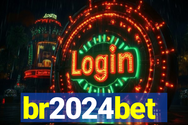 br2024bet