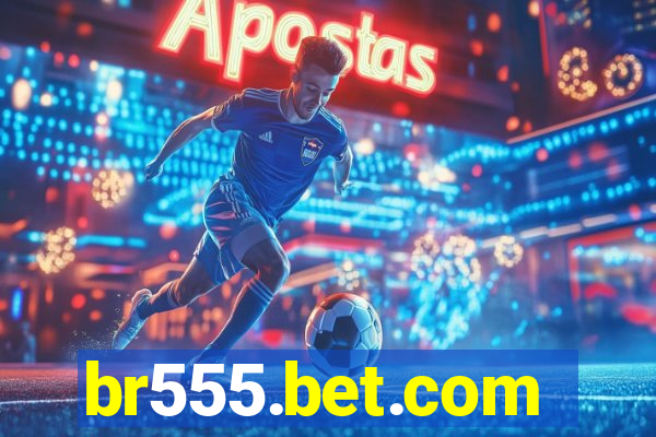 br555.bet.com