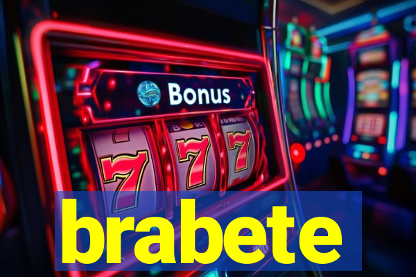 brabete