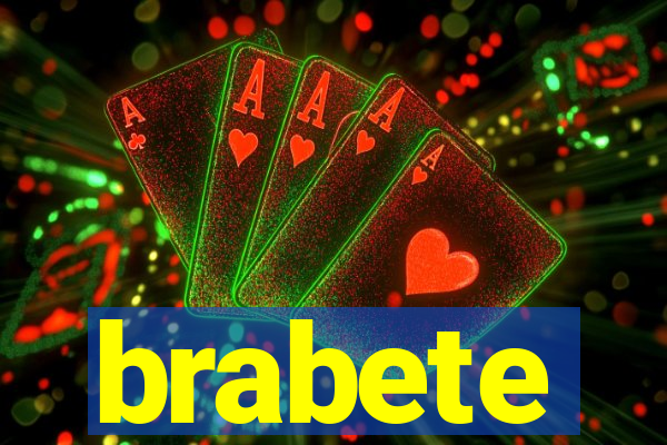 brabete