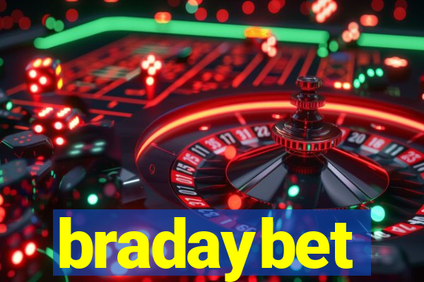 bradaybet