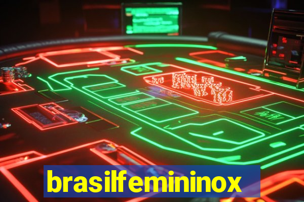 brasilfemininox