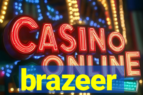 brazeer