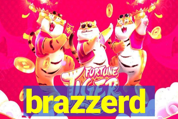 brazzerd