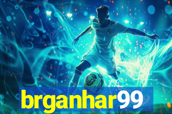 brganhar99