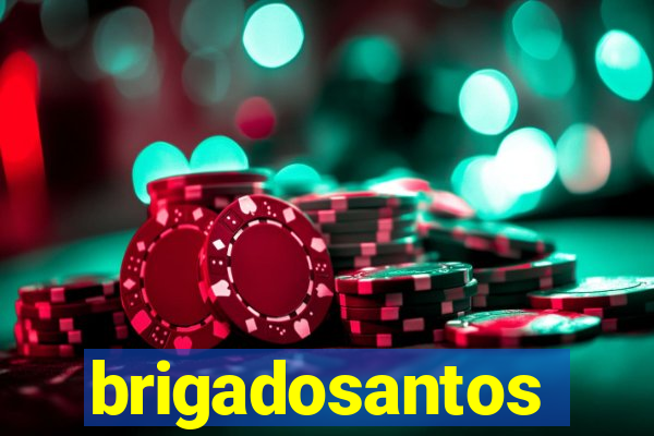 brigadosantos