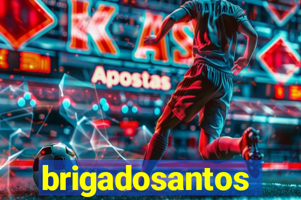 brigadosantos