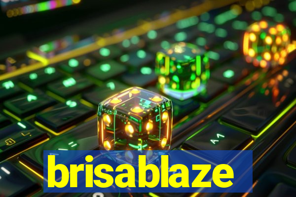 brisablaze