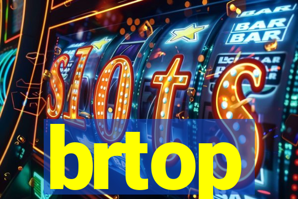 brtop