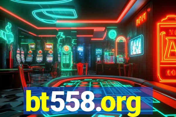 bt558.org