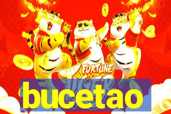 bucetao
