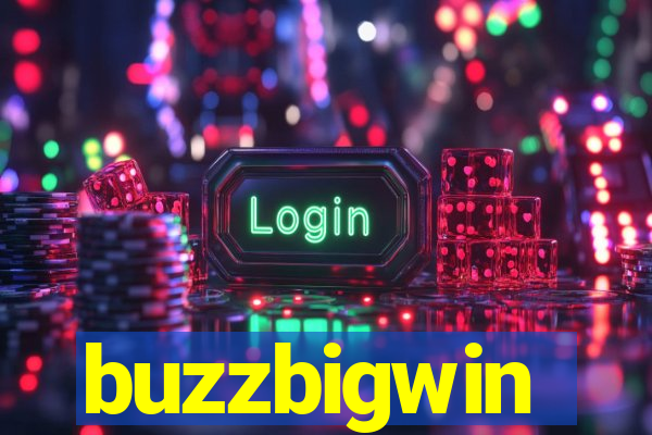 buzzbigwin