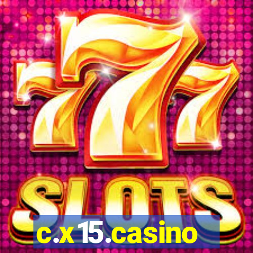 c.x15.casino