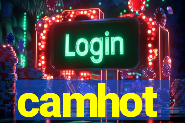 camhot