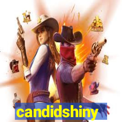 candidshiny